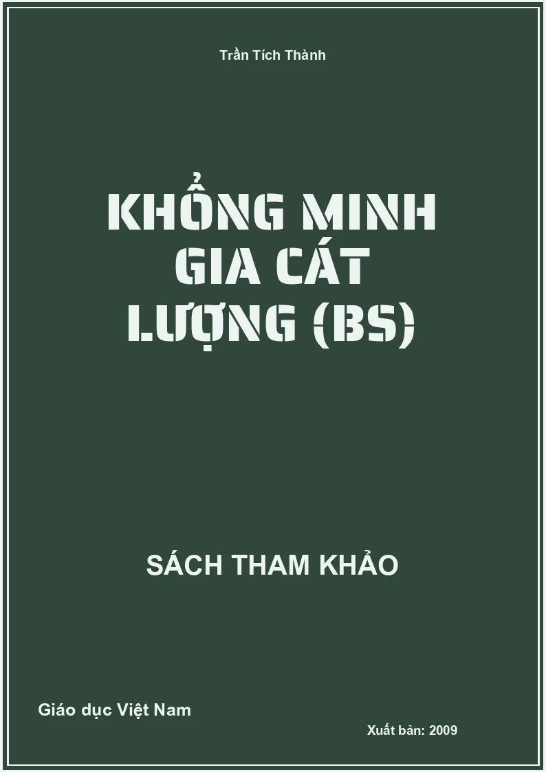 Khổng Minh Gia Cát Lượng (bs)