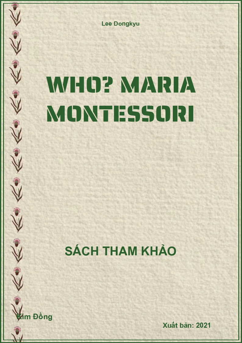 Who? Maria Montessori