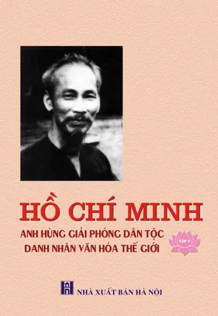 Hồ Chí Minh anh hùng giải phóng dân tộc...thế giới