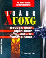 Loãng xương. Nguyên nhân chuẩn đoán điều trị phòng ngừa