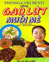 Phòng và trị bệnh bằng gạo lứt muối mè