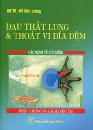 Đau thắt lưng và thoát vị đĩa đệm. Các bệnh về cột sống