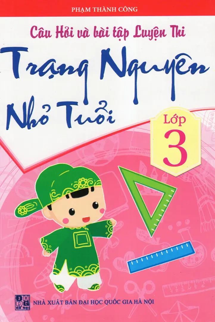 Câu hỏi và bài tập luyện thi trạng nguyên nhỏ tuổi 3