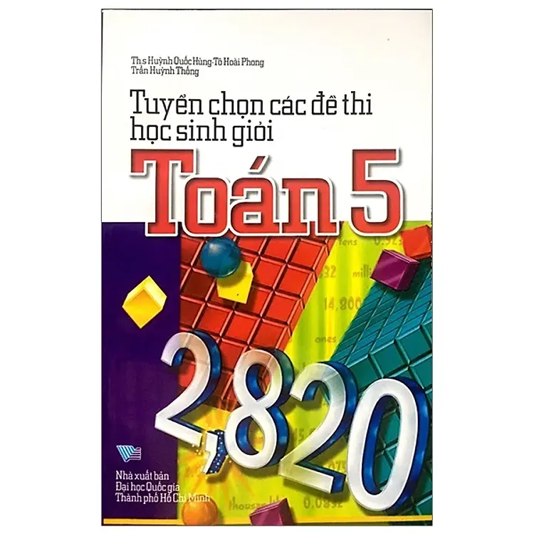 Tuyển chọn các đề thi học sinh giỏi toán 5