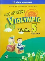 Tự luyện violympic toán 5 tập 1