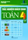 Trắc nghiệm khách quan Toán 4 tập 1