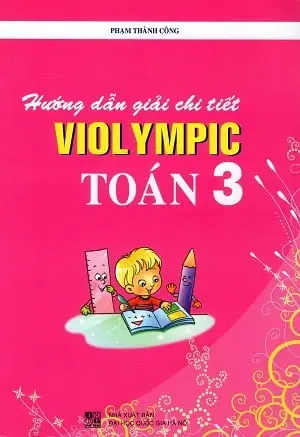 Hướng dẫn giải chi tiết violympic Toán 3