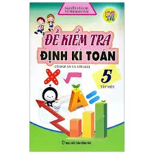 Đề kiểm tra định kì Toán 5 tập 1