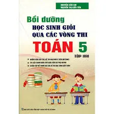 Bồi dưỡng học sinh giỏi qua các vòng thi Toán 5 Tập 2