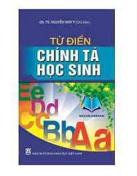 Từ điển chính tả học sinh