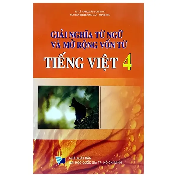 Giải nghĩa từ ngữ và mở rộng vốn từ 4