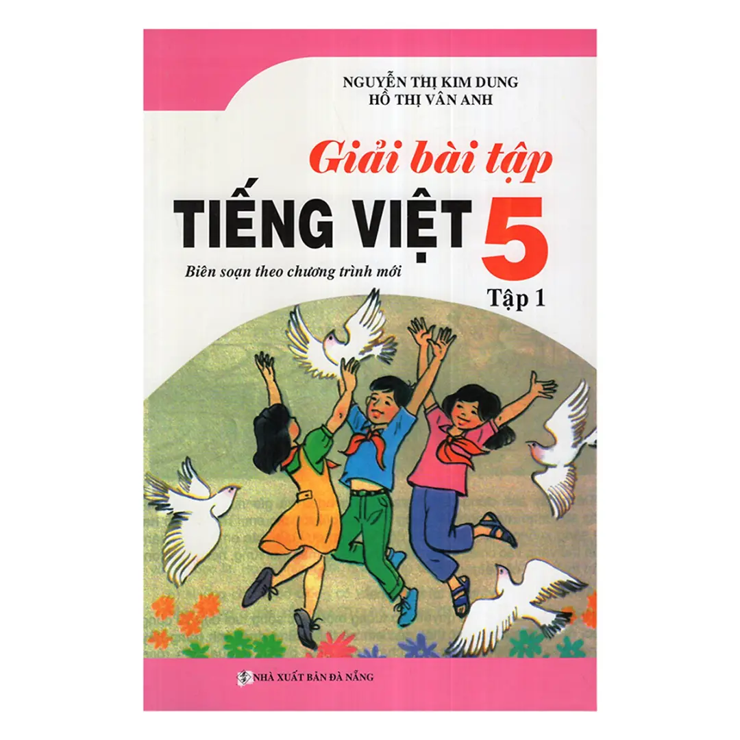 Giải bài tập Tiếng Việt 5 Tập 1