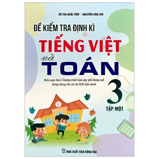 Đề kiểm tra định kì Tiếng Việt - Toán 3 T1