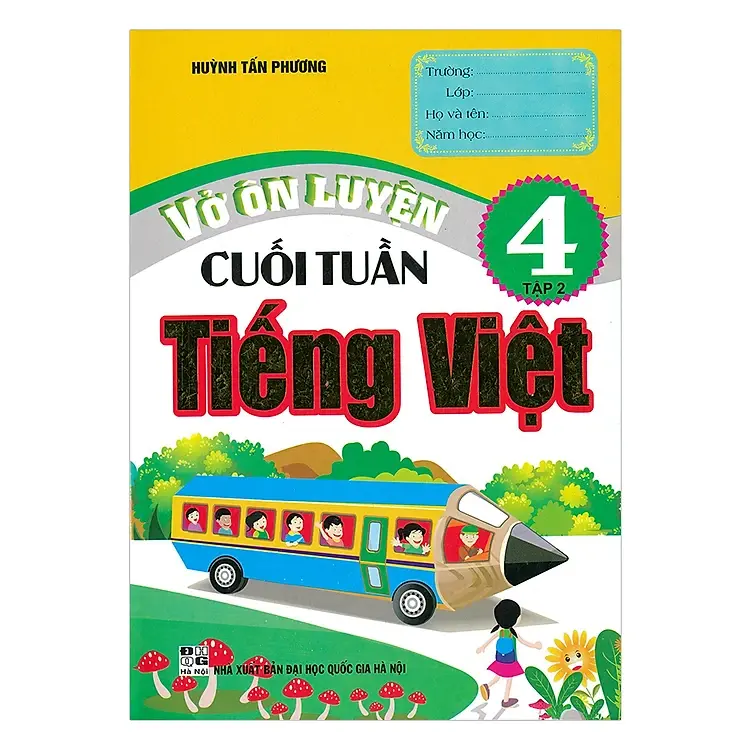 Vở ôn luyện cuối tuần Tiếng Việt 4 Tập 2