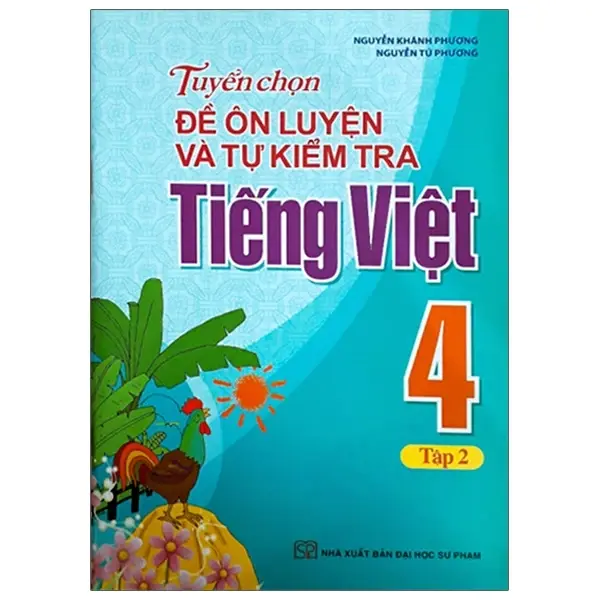 Tuyển chọn đề ôn luyện và tự kiểm tra TV 4 T2