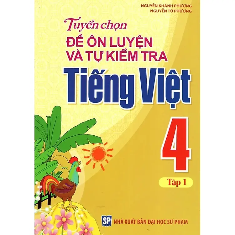 Tuyển chọn đề ôn luyện và tự kiểm tra TV 4 T1
