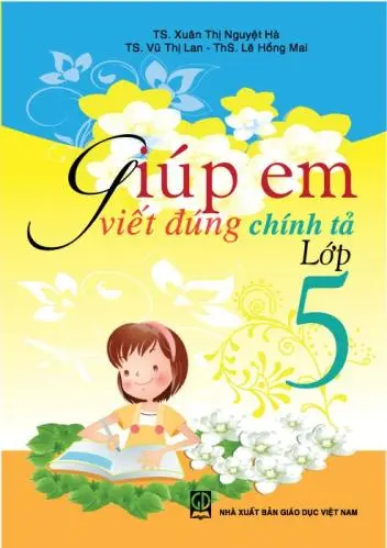 Giúp em viết đúng chính tả lớp 5