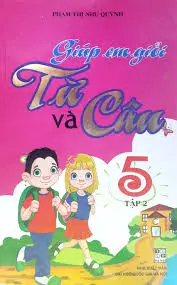 Giúp em giỏi Từ và Câu 5 Tập 2