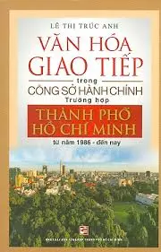 Văn hóa giao tiếp trong công sở hành chánh