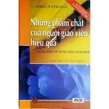 Những phẩm chất của người giáo viên hiệu quả