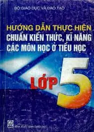 Hướng dẫn thực hiện chuẩn kiến thức kỹ năng...lớp 5