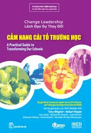 Lãnh đạo sự thay đổi. Cẩm namg cải tổ trường học