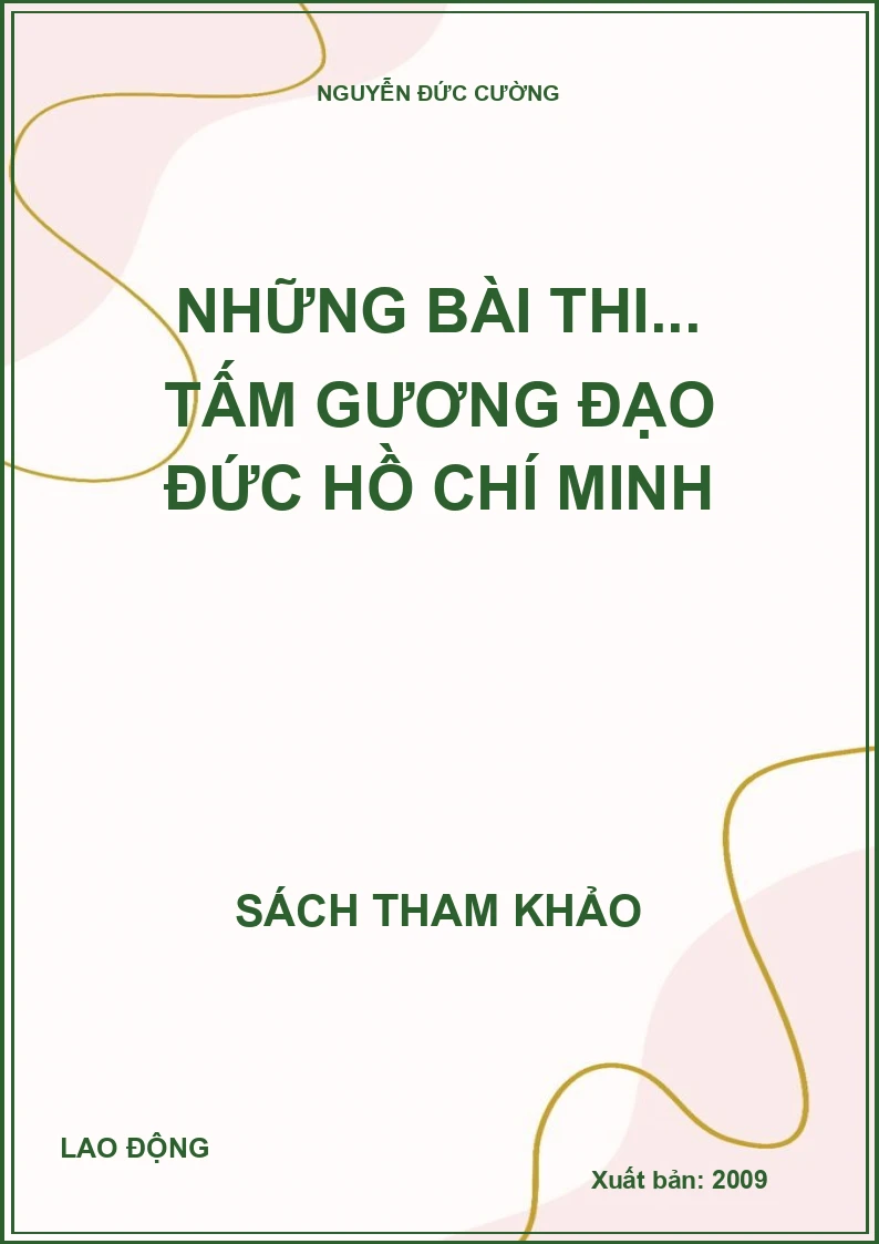 Những bài thi... tấm gương đạo đức Hồ Chí Minh