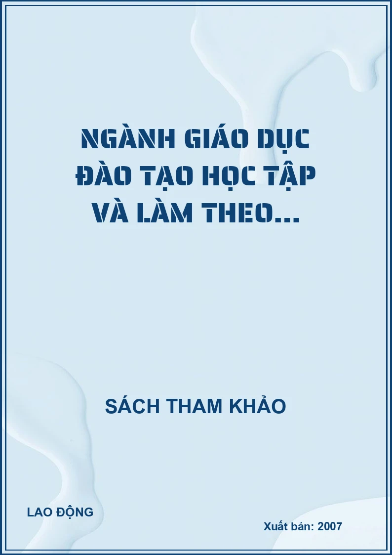 Ngành giáo dục đào tạo học tập và làm theo…