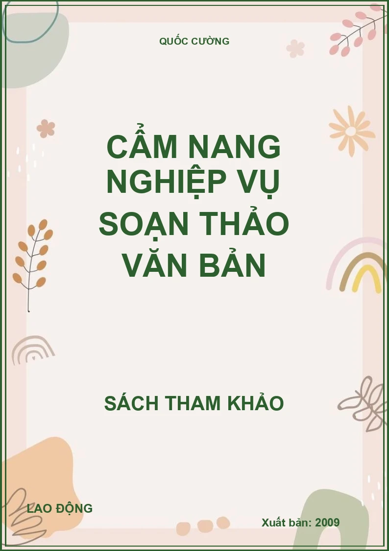 Cẩm nang nghiệp vụ soạn thảo văn bản