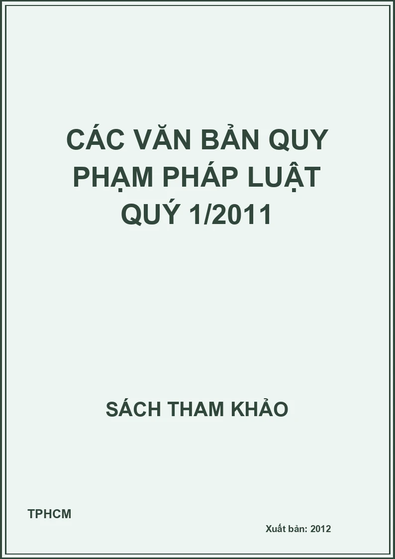 Các văn bản quy phạm pháp luật quý 1/2011