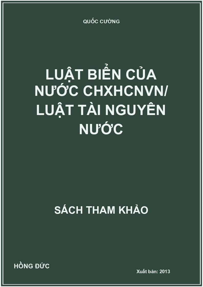 Luật biển của nước CHXHCNVN/ Luật tài nguyên nước