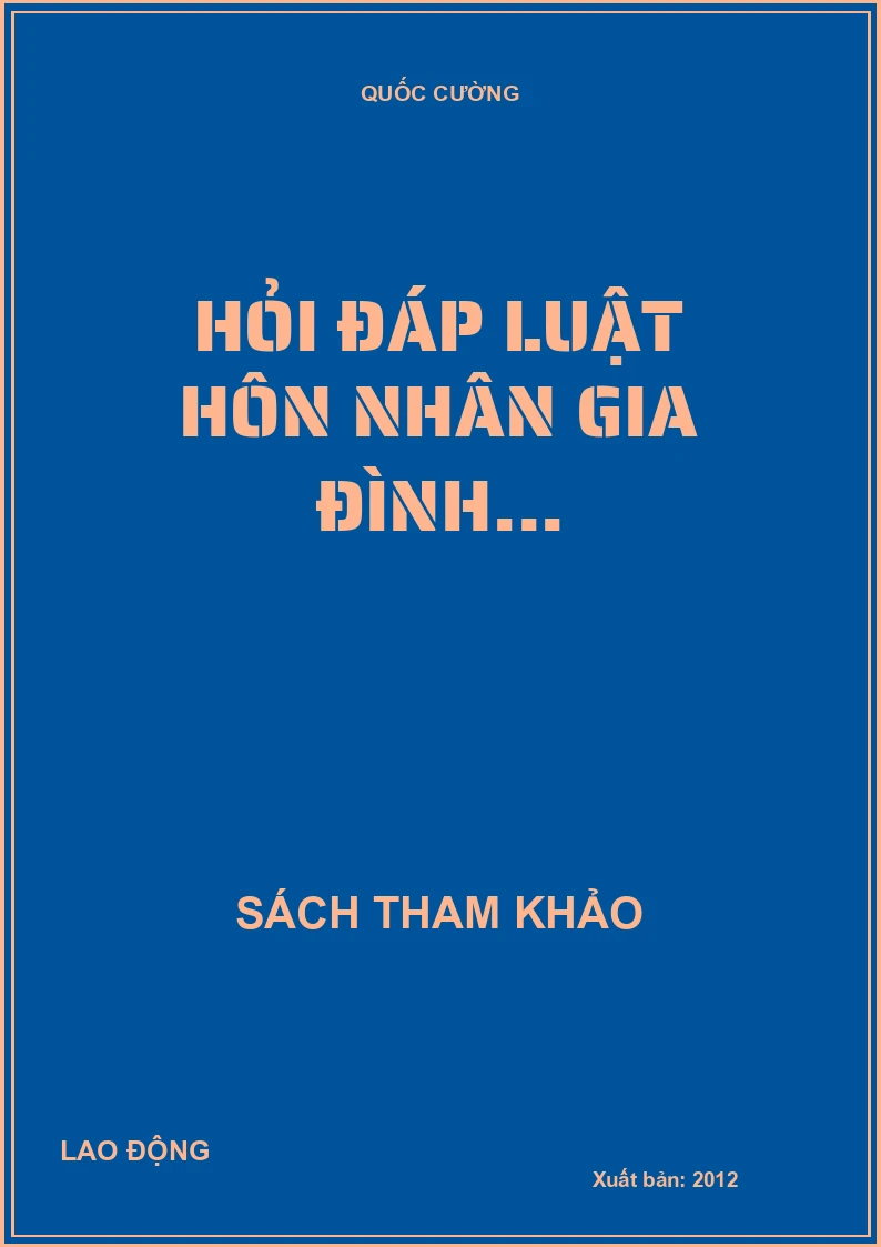 Hỏi đáp luật hôn nhân gia đình...