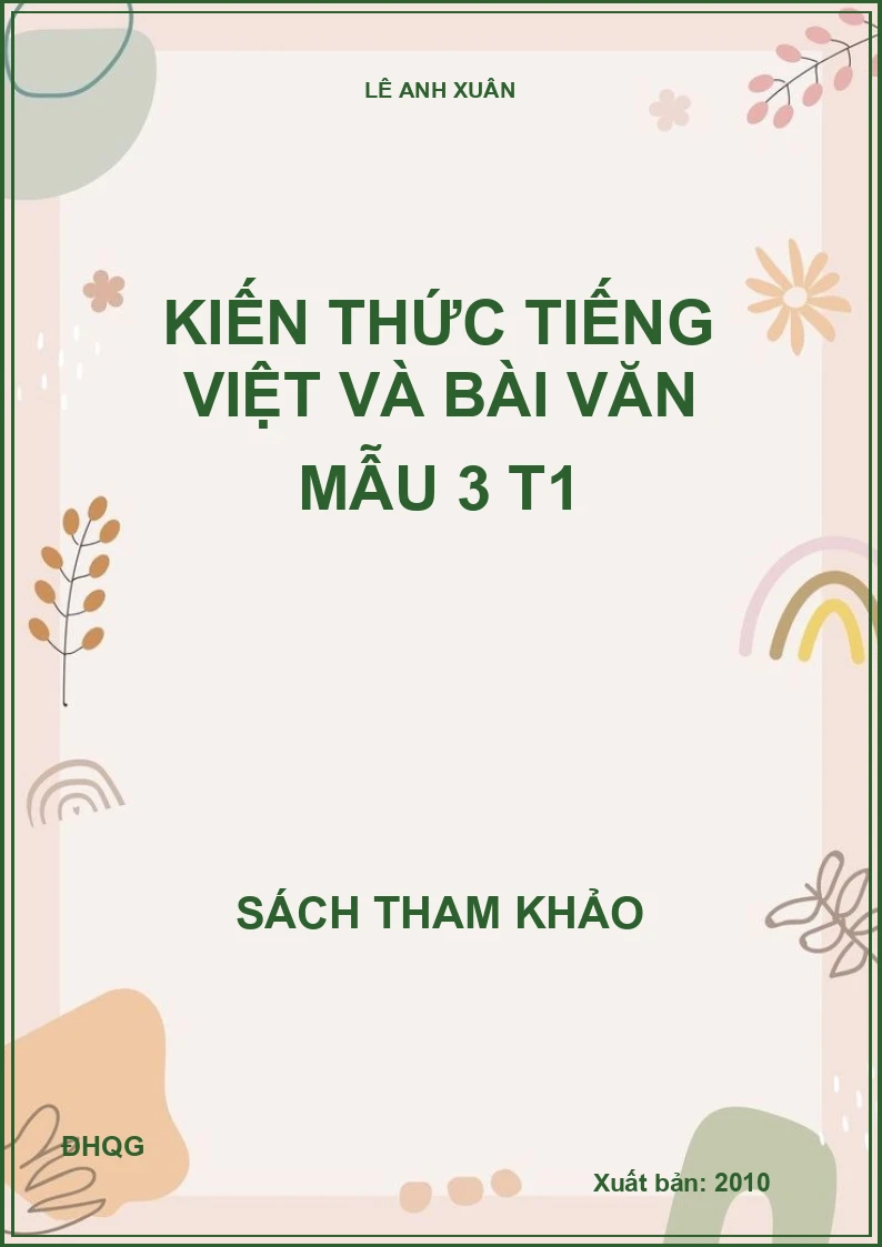 Kiến thức Tiếng Việt và bài văn mẫu 3 T1