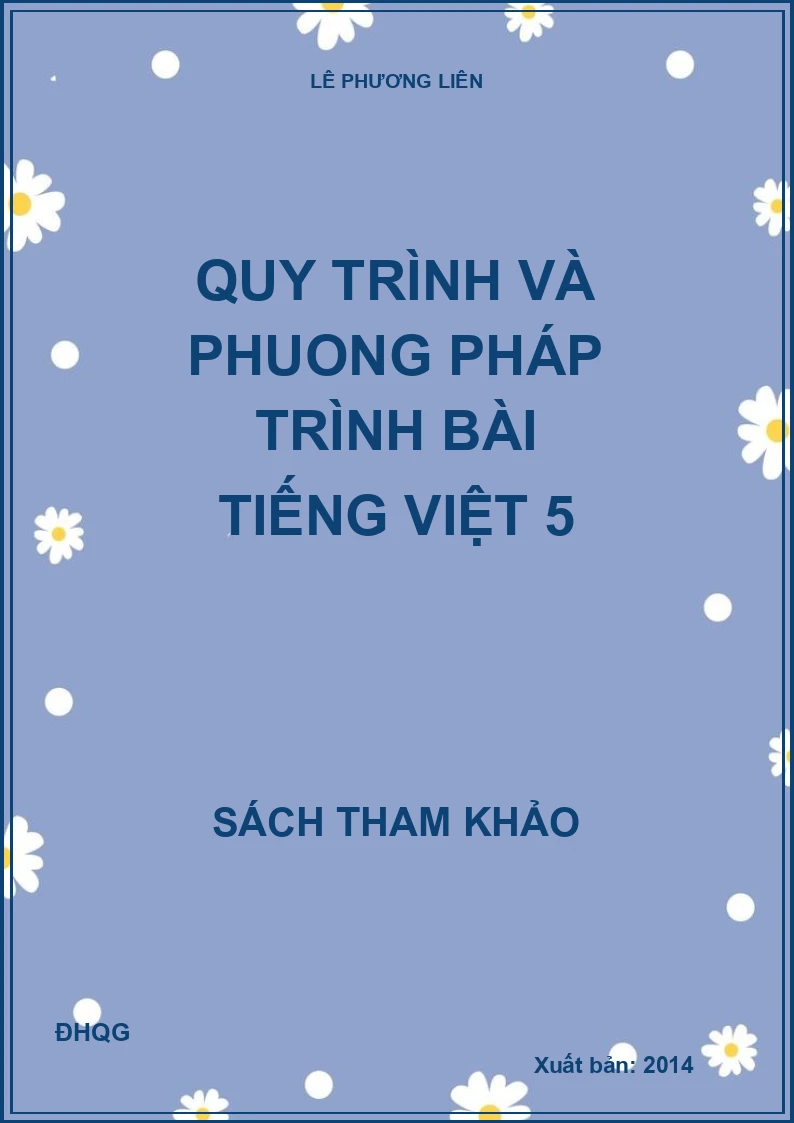 Quy trình và phuong pháp trình bài Tiếng Việt 5