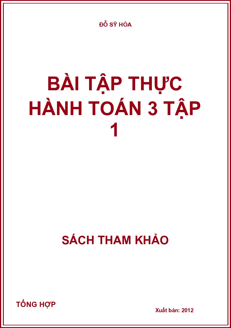 Bài tập thực hành toán 3 tập 1