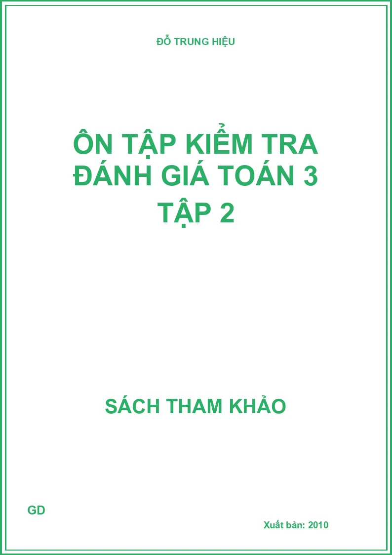 Ôn tập kiểm tra đánh giá toán 3 tập 2