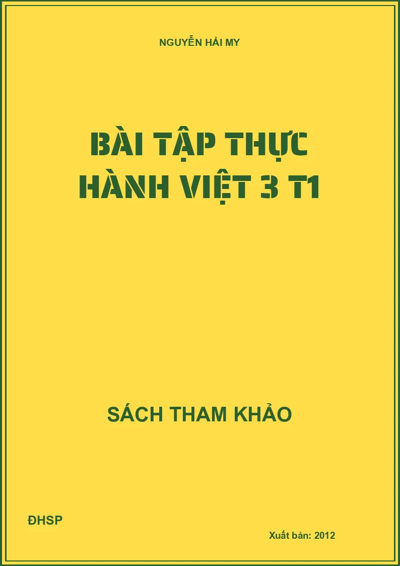 Bài tập thực hành Việt 3 T1