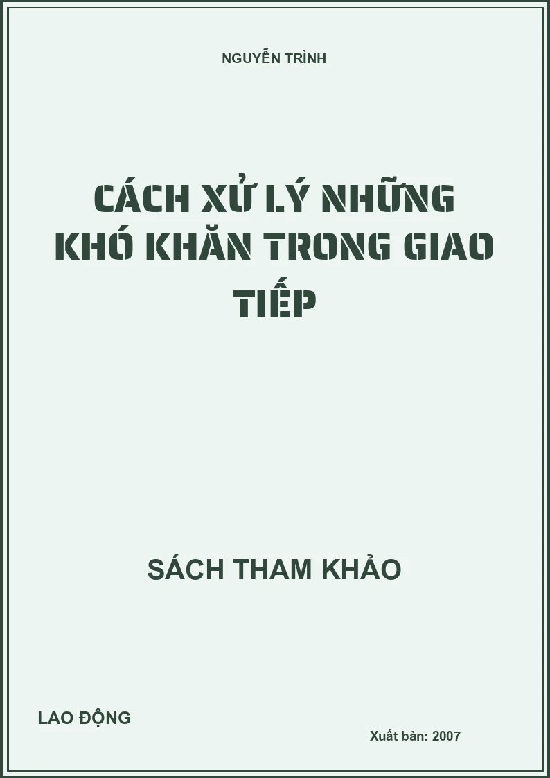 Cách xử lý những khó khăn trong giao tiếp