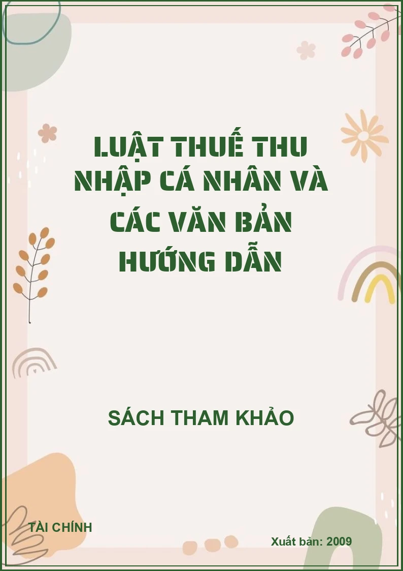 Luật thuế thu nhập cá nhân và các văn bản hướng dẫn