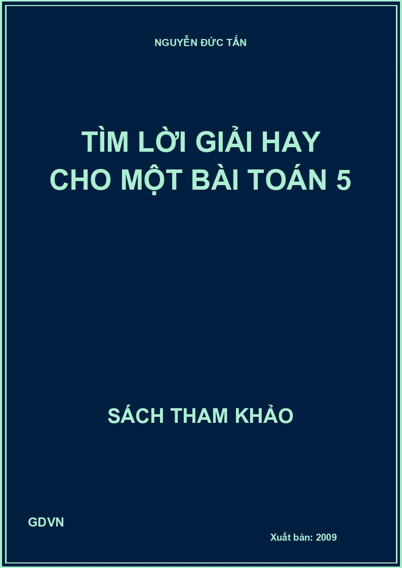 Tìm lời giải hay cho một bài toán 5
