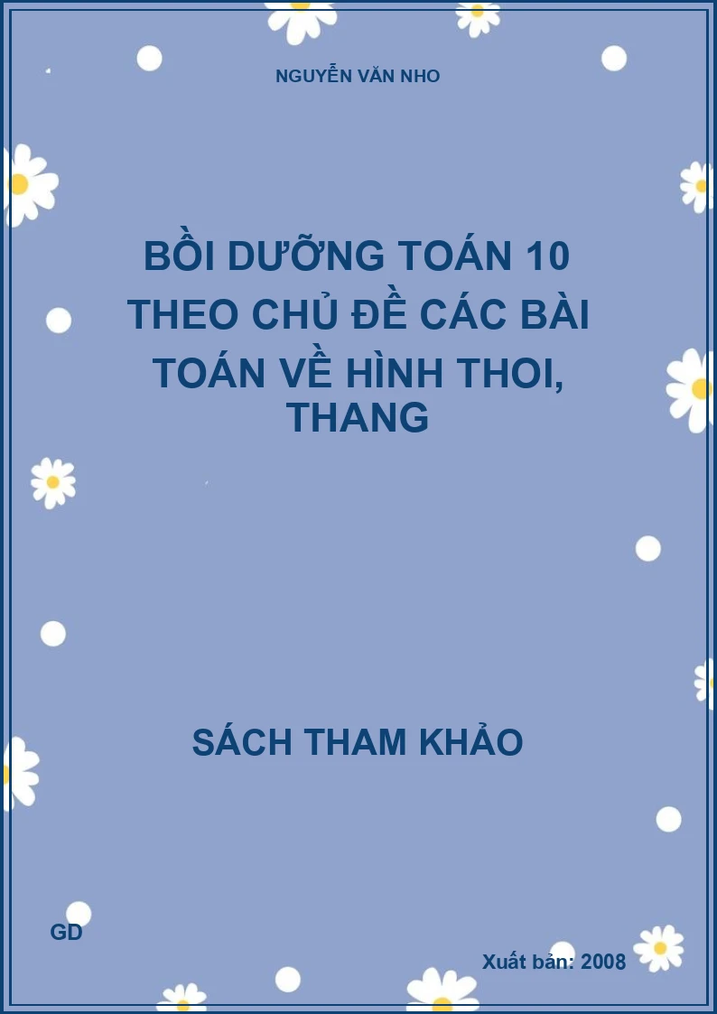 Bồi dưỡng Toán 10 theo chủ đề các bài toán về hình thoi, thang