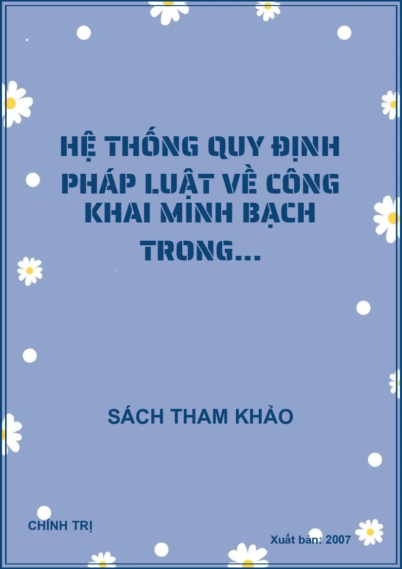 Hệ thống quy định pháp luật về công khai minh bạch trong...