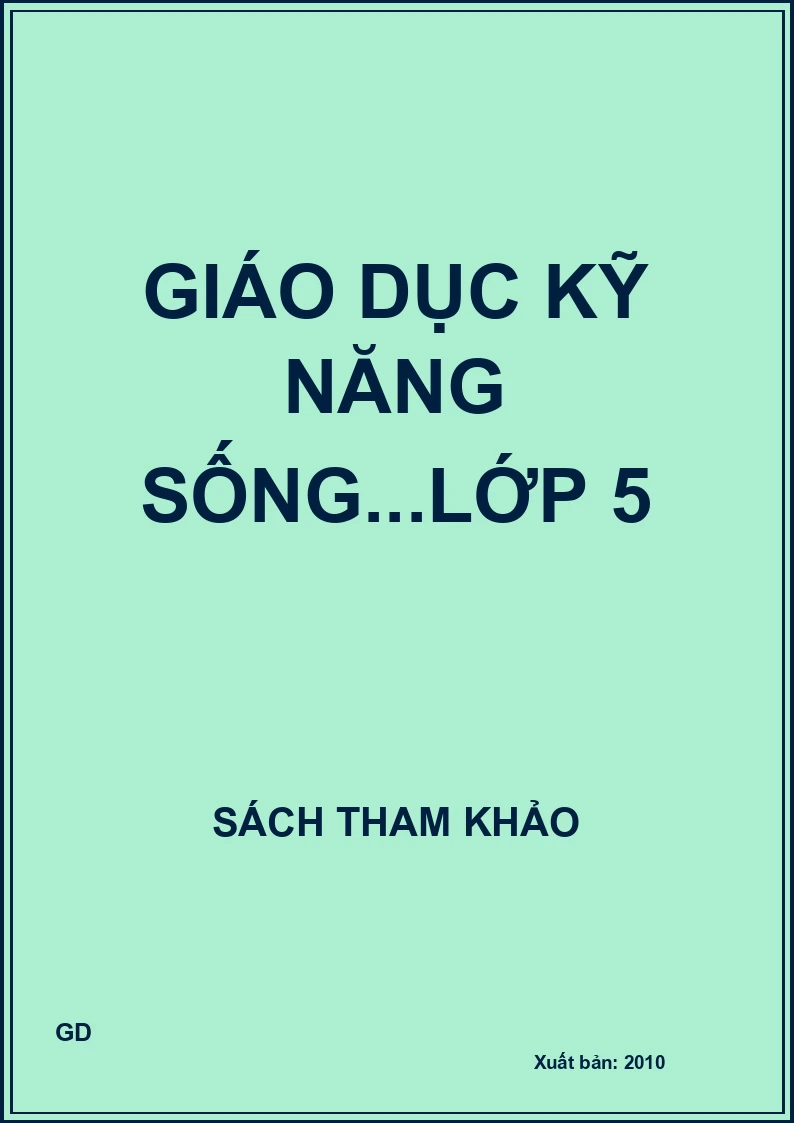 Giáo dục kỹ năng sống...lớp 5