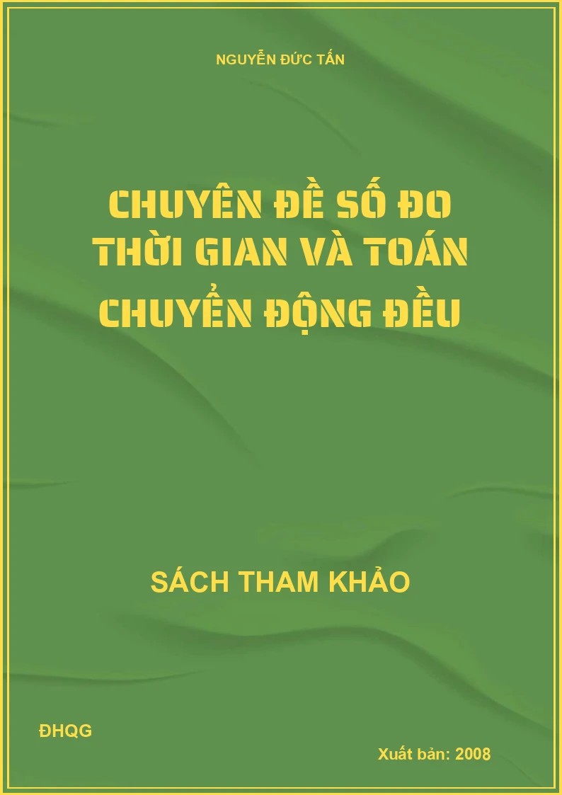 Chuyên đề số đo thời gian và Toán chuyển động đều
