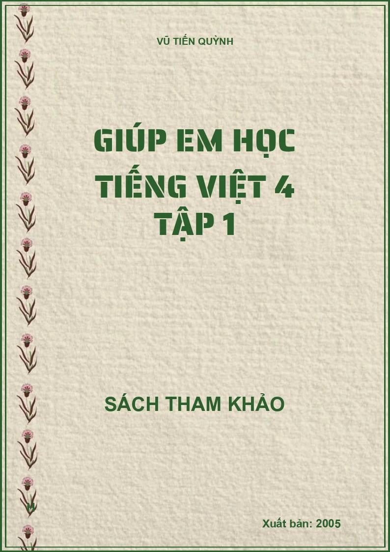 Giúp em học Tiếng Việt 4 Tập 1