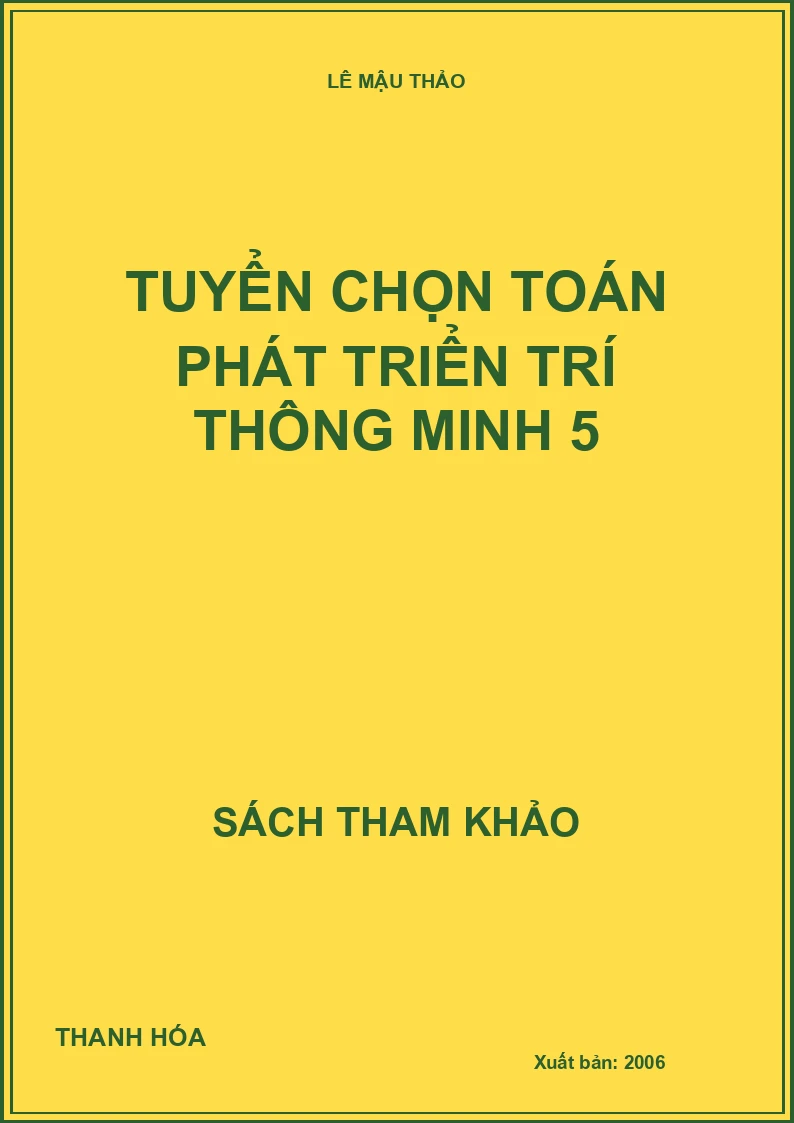 Tuyển chọn Toán phát triển trí thông minh 5