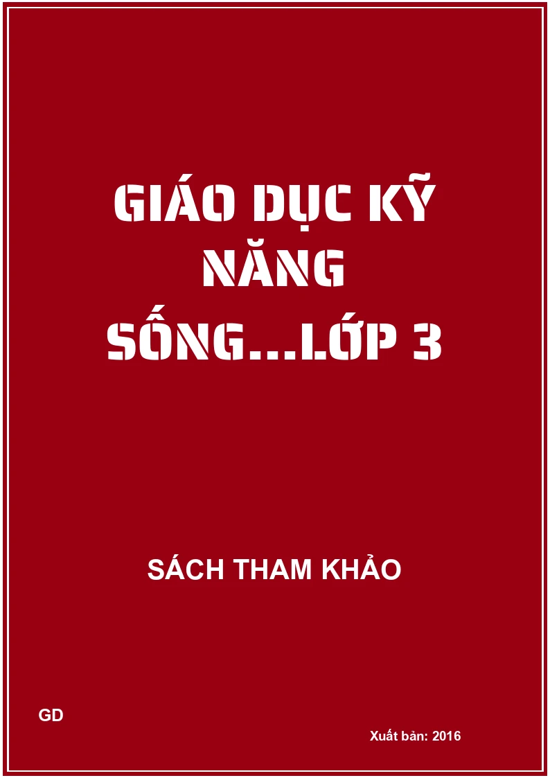 Giáo dục kỹ năng sống...lớp 3