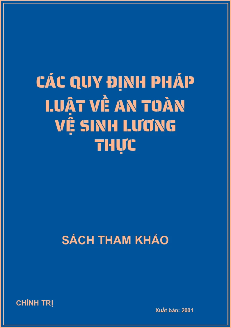 Các quy định pháp luật về an toàn vệ sinh lương thực