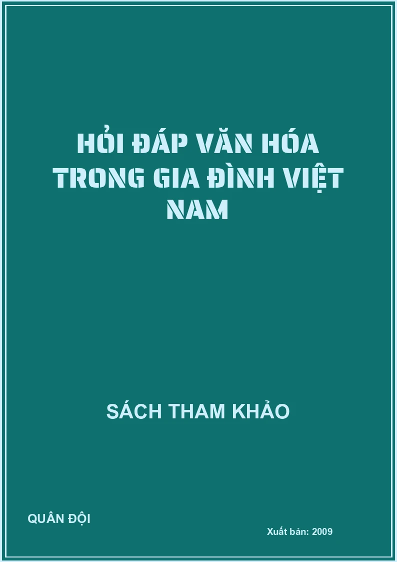 Hỏi đáp văn hóa trong gia đình Việt Nam