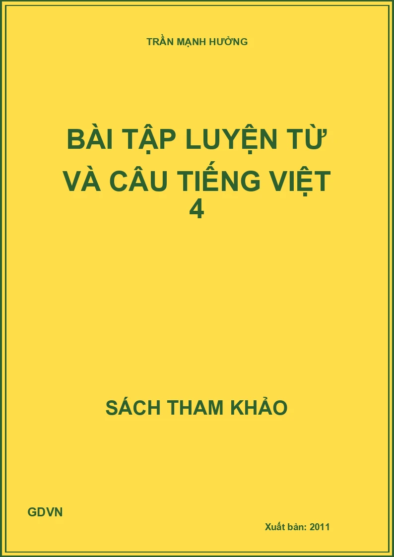 Bài tập luyện từ và câu Tiếng Việt 4